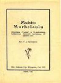 Muistolaulu  - Murhelaulu höyrylaiva Turistin ja 10 matkustajan hukkuminen Saimaalla 1937 (arkkiveisu)