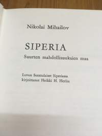 Siperia - Suurten mahdollisuuksien maa