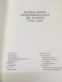 Suomalainen upseerikoulutus 200 vuotta 1779-1979