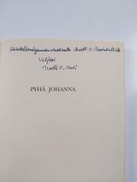 Pyhä Johanna : historiallinen näytelmä (signeerattu, tekijän omiste)