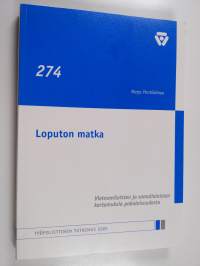 Loputon matka - vietnamilaisten ja somalialaisten kertomuksia pakolaisuudesta (tekijän omiste, signeerattu)