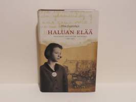 Haluan elää - Venäläisen koulutytön päiväkirja 1932-1937