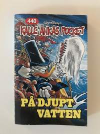 Kalle Ankas pocket nr 440 På djupt vatten