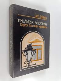 Finländsk bokföring : dagbok från tredje republiken