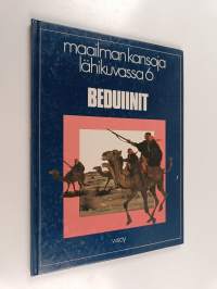 Maailman kansoja lähikuvassa 6 : Beduiinit