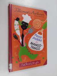 Pastapolkka ja mangotango