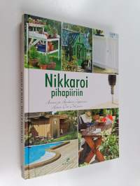 Nikkaroi pihapiiriin