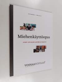 Miehenkäyttöopas : sosiaali- ja terveysalan opettajille ja työpaikoille