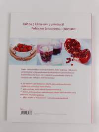 Ihmeitä tekevä mehudieetti : laihdu 3 kg vain 7 päivässä!