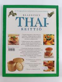 Klassinen thaikeittiö : yli 70 helppotekoista ruokaohjetta eksoottisesta keittiöstä