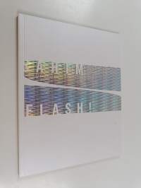 Flash! : valoa ja liikettä : 12.9.2009-17.1.2010