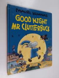 Good night Mr. Clutterbuck!