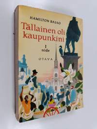 Tällainen oli kaupunkini 1