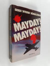 Mayday! Mayday!