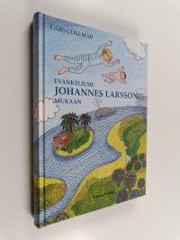Evankeliumi Johannes Larssonin mukaan