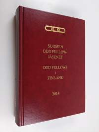 Suomen Odd Fellow-jäsenet 2014 = Odd Fellows i Finland 2014