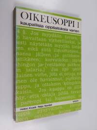 Oikeusoppi kaupallisia oppilaitoksia varten 1-2