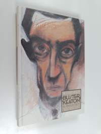 Buster Keaton : elämä ja teot