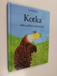 Kotka joka pelkäsi lentämistä