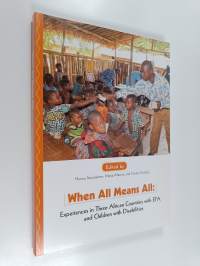 When all means all : experiences in three African countries with EFA and children with disabilities
