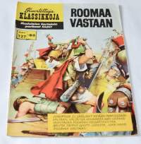 Kuvitettuja klassikkoja 127	Roomaa vastaan