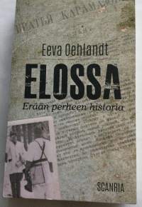 Elossa- Erään perheen historia