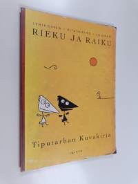 Rieku ja Raiku : tiputarhan kuvakirja : sarjakuvia
