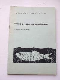 Tuttua ja uutta tuoreesta kalasta / Gösta Bergman.