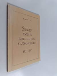 Suomen vanhin kristillinen kansanopisto 1907-1997