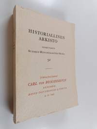 Historiallinen arkisto 52 : juhlajulkaisu Carl von Bonsdorfin kunniaksi hänen täyttäessään 85 vuotta 9.10.1947