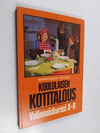 Koululaisen kotitalous Valinnaiskurssi A + B