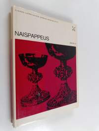Naispappeus : teologien puheenvuoroja