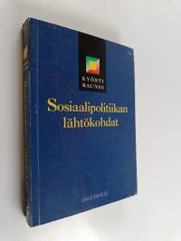 Sosiaalipolitiikan lähtökohdat