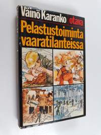 Pelastustoiminta vaaratilanteissa