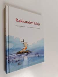 Rakkauden lahja : piispojen puheenvuoro perheestä, avioliitosta ja seksuaalisuudesta