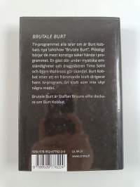 Brutale Burt