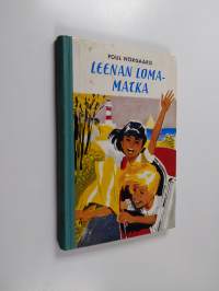 Leenan lomamatka : nuorisonromaani