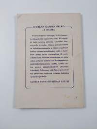 Jumalan kansan pelko ja rauha : kaksi Suomen kirkkokansan herätyspäivillä 7-8.1.1962 pidettyä puhetta