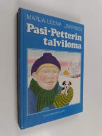 Pasi-Petterin talviloma : satu ystävyydestä