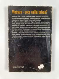 Vietnam - sota vailla toivoa?