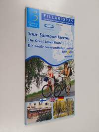 Fillariopas Cycling guide Finland = Radführer Finnland , Suur-Saimaan kierros = The great lakes route ; Die grosse Seenrundfahrt