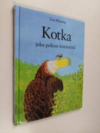 Kotka joka pelkäsi lentämistä