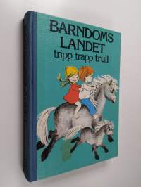 Barndomslandet - tripp trapp trull trull