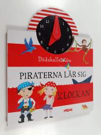 Piraterna lär sig klockan