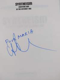 Syntheism - Creating God in the Internet Age (signeerattu)