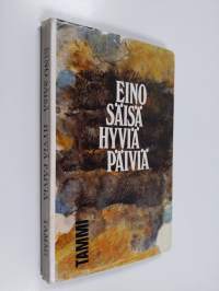 Hyviä päiviä : novelleja ja palasia