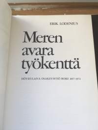 Meren avara työkenttä - Höyrylaiva Osakeyhtiö Bore 1897-1972