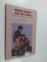 Work, family and well-being : in five North- and East-European capitals