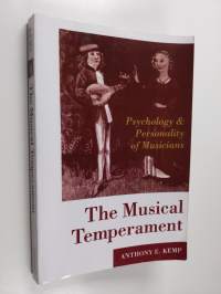The musical temperament : psychology and personality of musicians