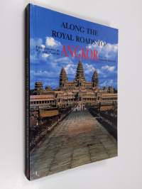 Along the Royal Roads to Angkor